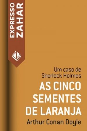 Resenha: As Cinco Sementes de Laranja - Arthur Conan Doyle