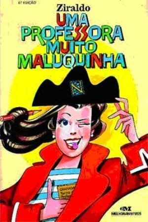 Resenha: Uma professora muito maluquinha - Ziraldo