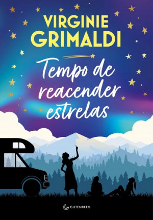 Resenha: Tempo de Reacender Estrelas - Virginie Grimaldi